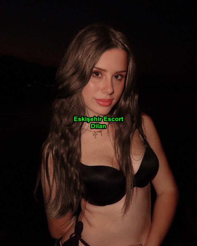 eskisehirescortdilan-2 Eskişehir Escort Dilan